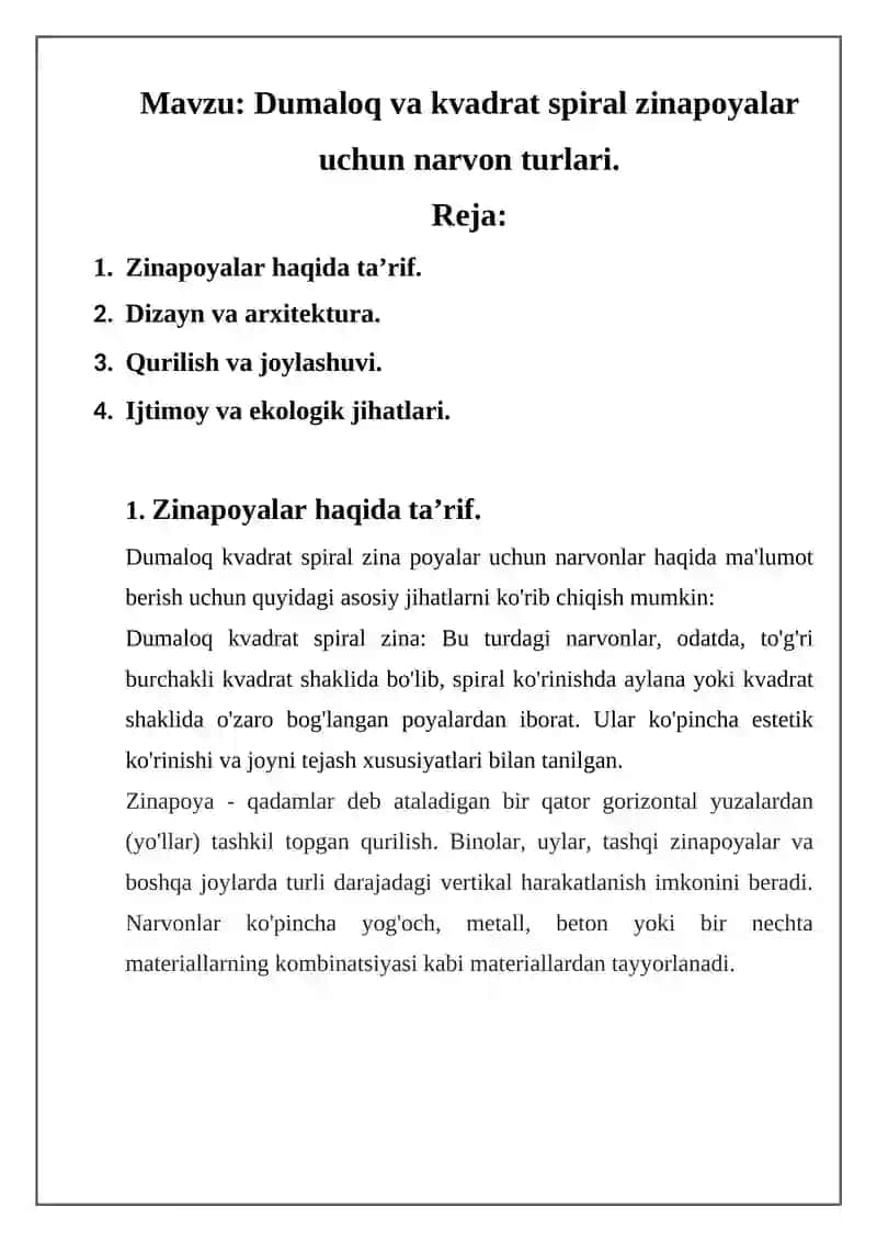 Dumaloq va kvadrat spiral zinapoyalar uchun narvon turlari. 2