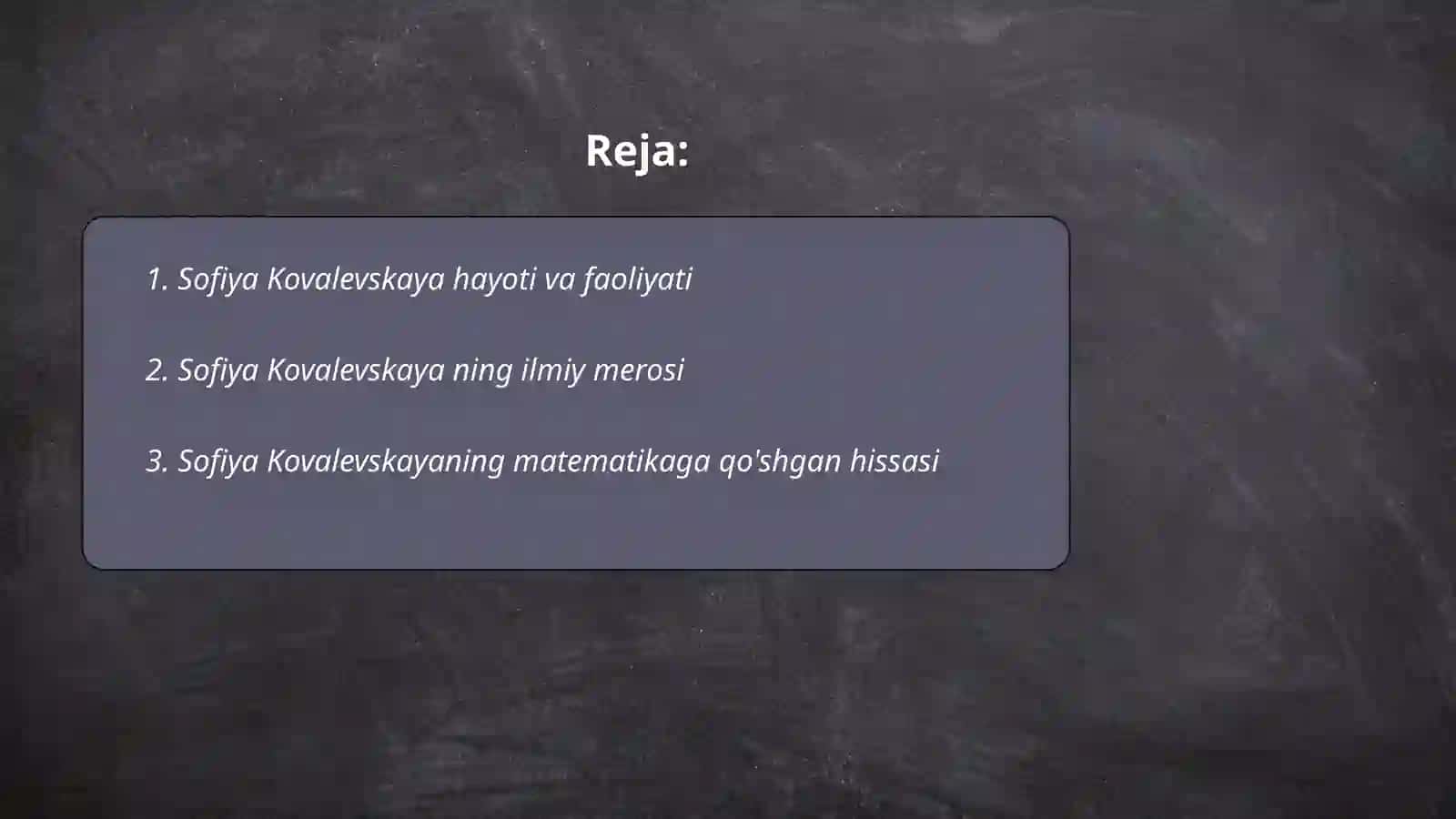 Buyuk olimlar tadqiqotlarida matematika:Sofiya Kovalevskaya 2