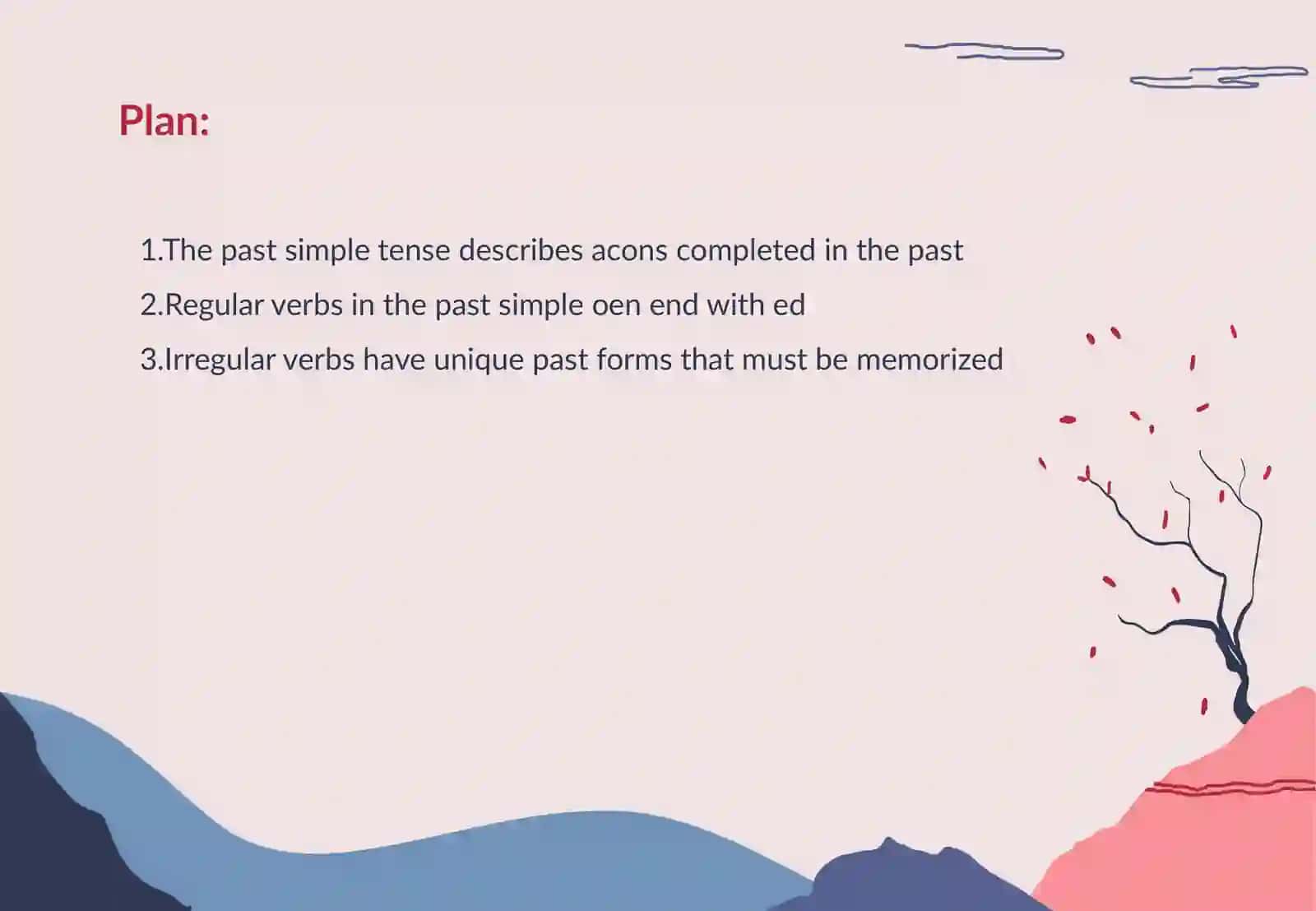 Past Simple Tense 2