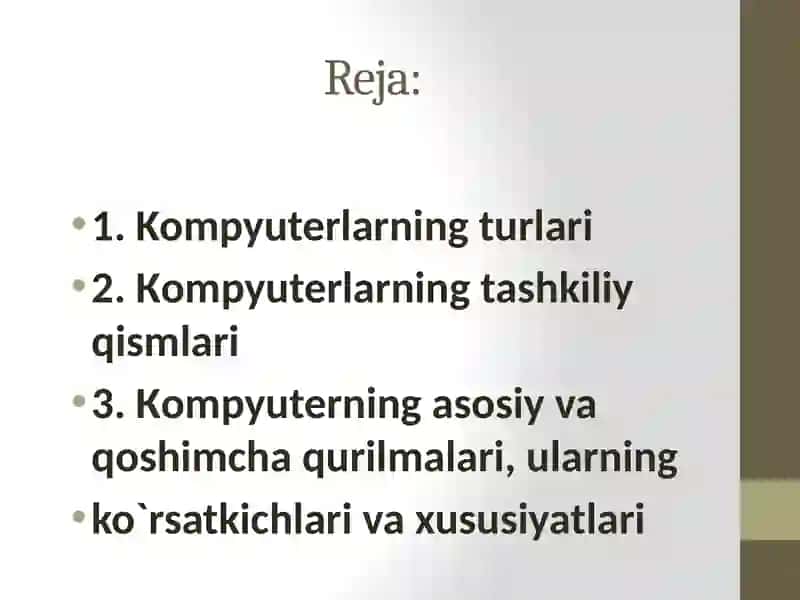 2-Ma’ruza: Kompyuterlarning turari, tashkiliy qismlari va qurilmalari 2