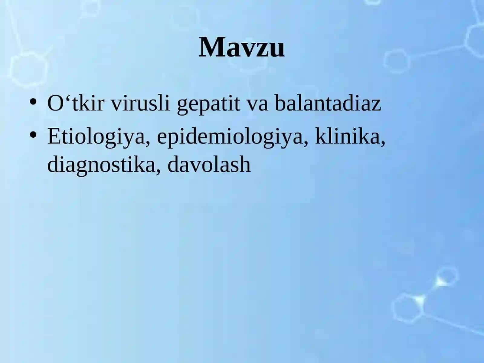 O‘tkir virusli gepatit va balantadiaz 2