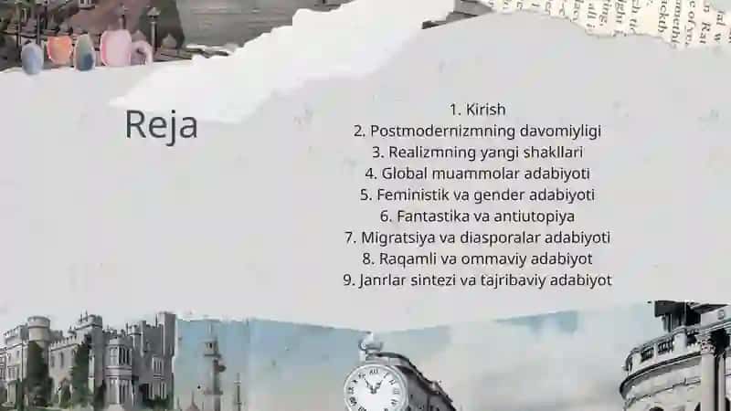 XXI ASR JAHON ADABIYOTINING YETAKCHI YO‘NALISHLARI 2