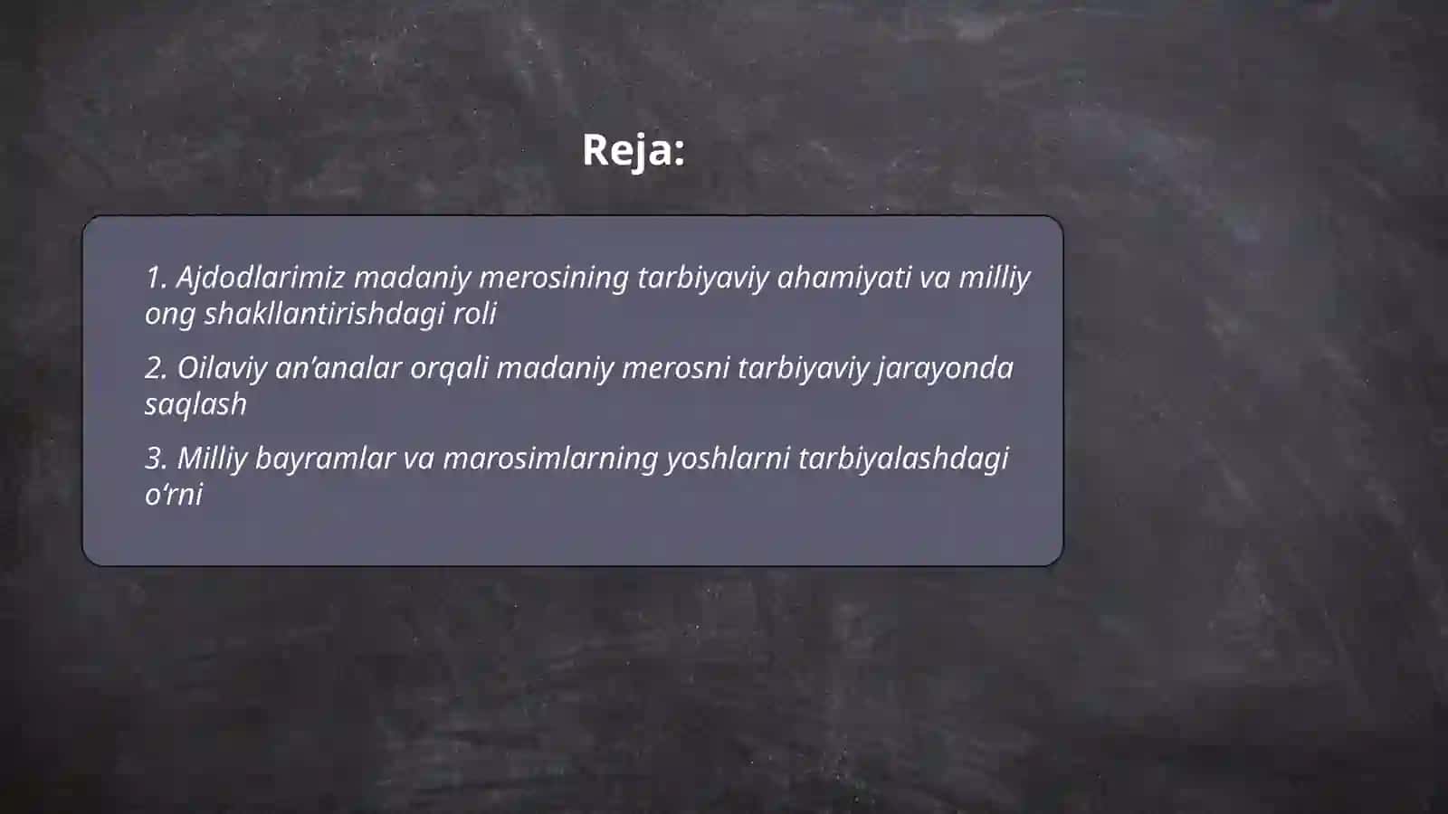 Ajdodlarimiz madaniy merosi, uning tarbiyaviy jarayondagi ahamiyati 2