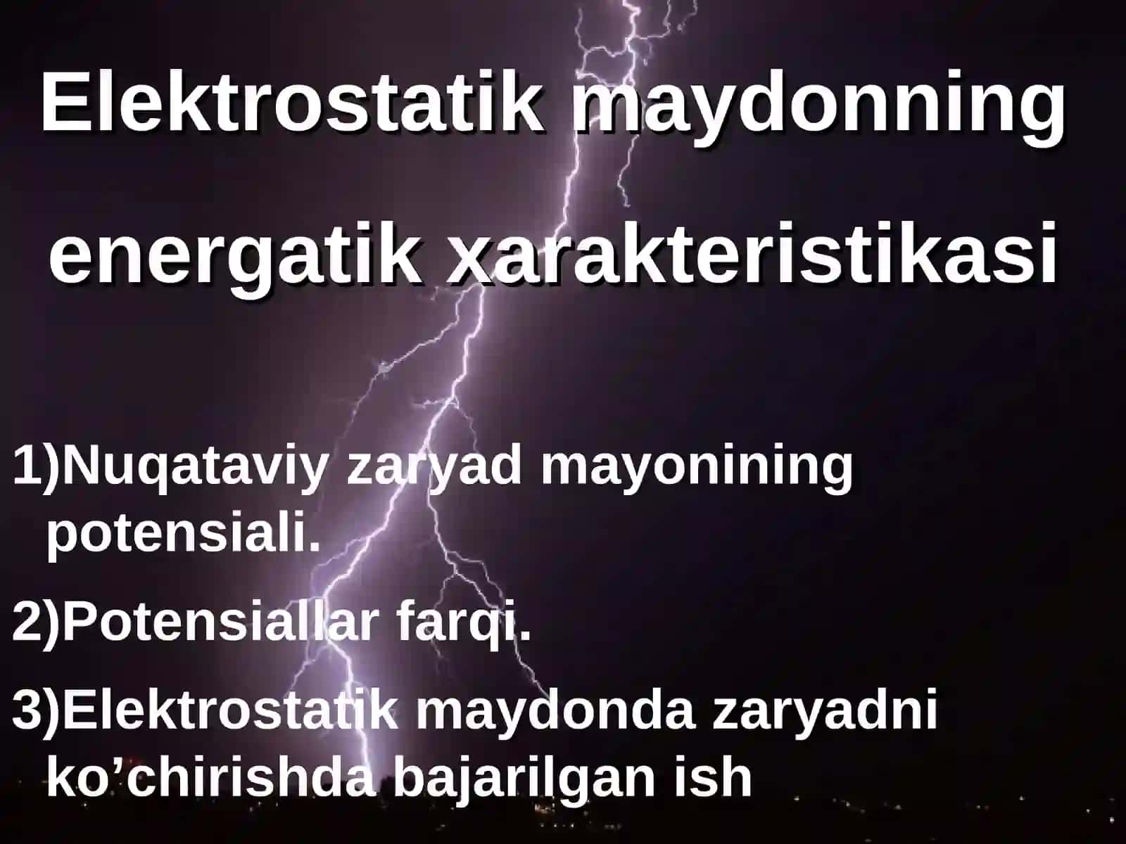 Elektrostatik maydonning energetik xarakteristikasi 2