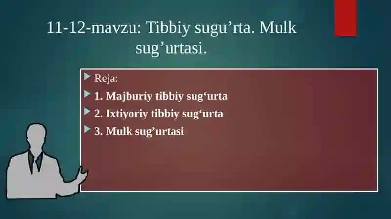 Tibbiy sugu’rta. Mulk sug’urtasi 2
