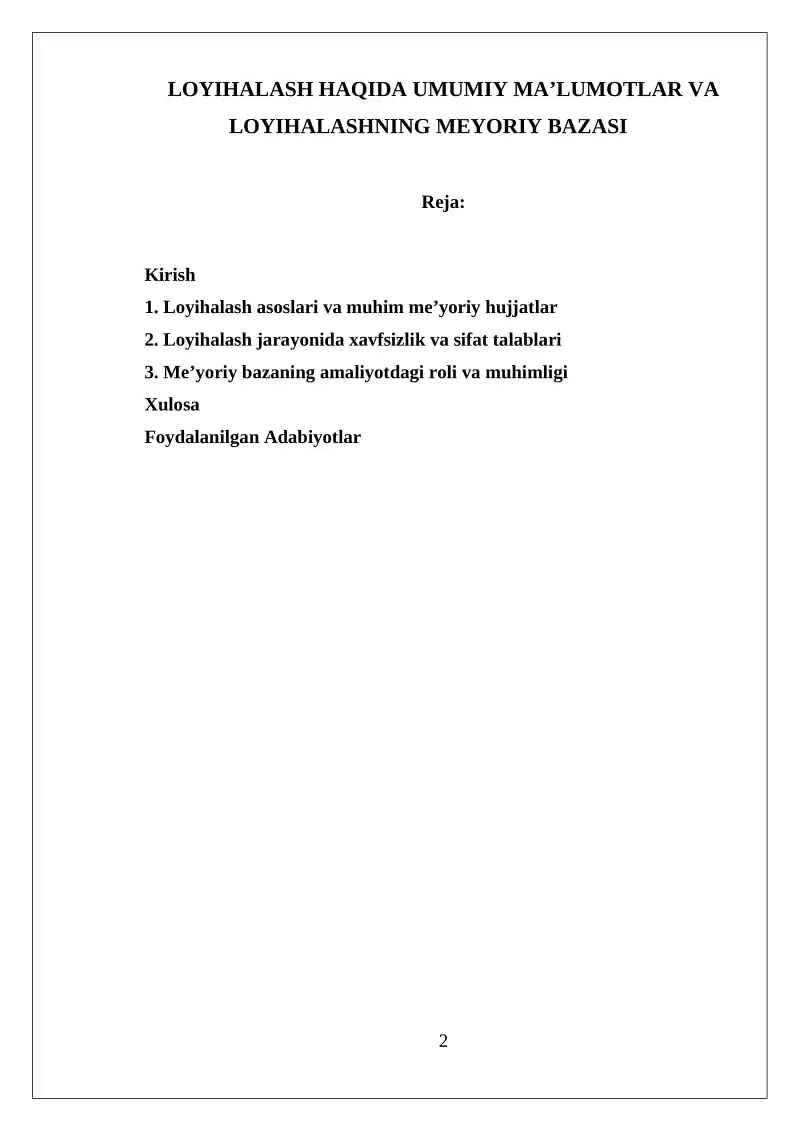 LOYIHALASH HAQIDA UMUMIY MA’LUMOTLAR VA LOYIHALASHNING MEYORIY BAZASI 2