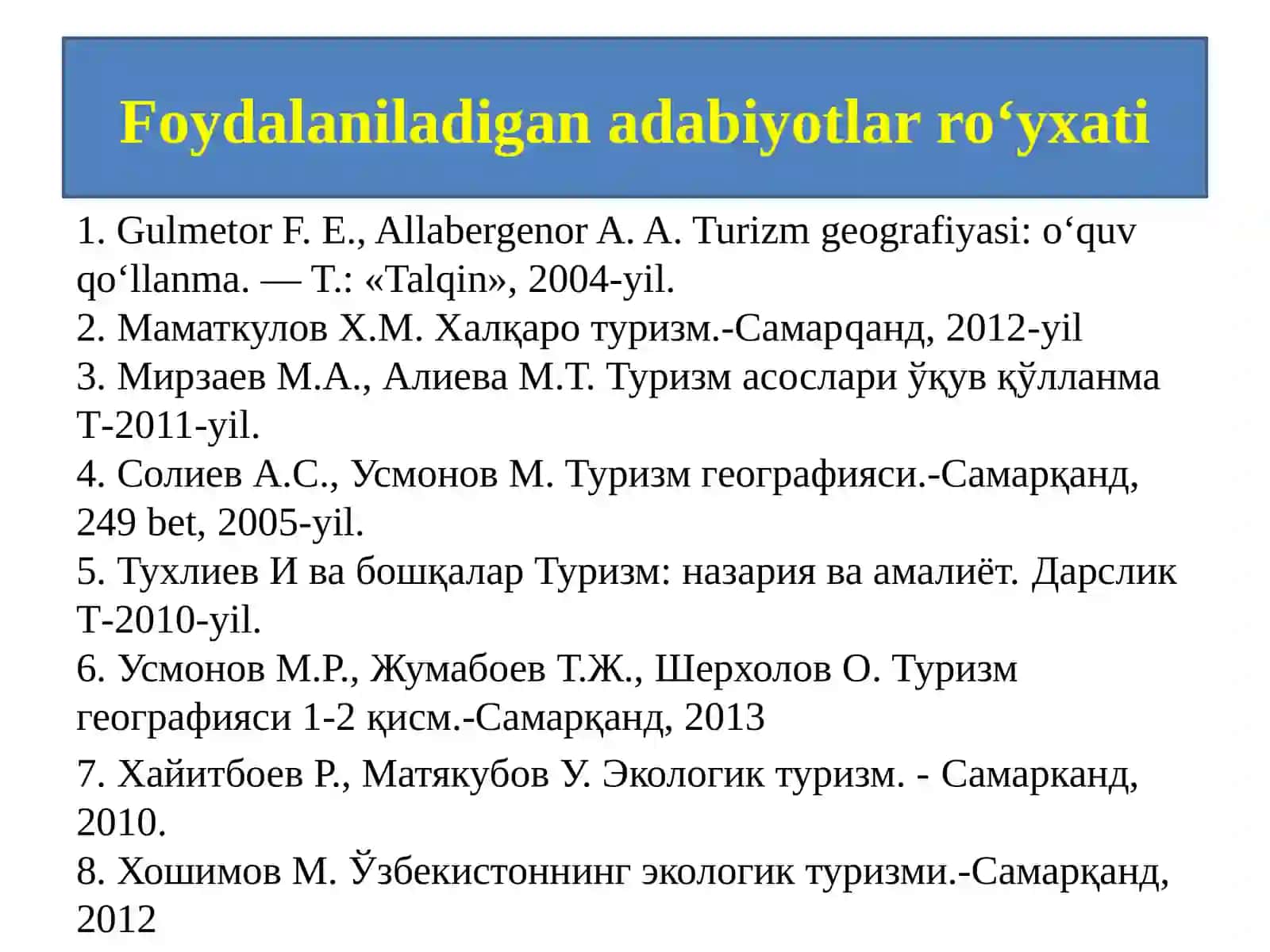 Turizmgeografiyasi fanining predmeti, maqsadi va vazifalari 2