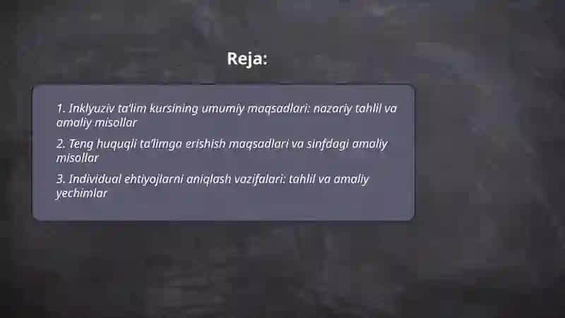 Inklyuziv taʼlim kursining maqsadi va vazifalari: tahlil va amaliy misollar 2