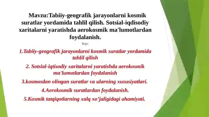 Tabiiy-geografik jarayonlarni kosmik suratlari yordamida tahlil qilish 2