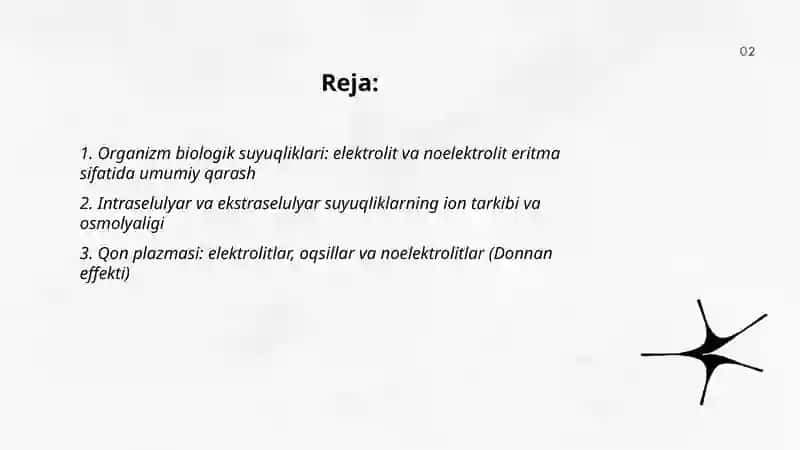 Organizm biologik suyuqliklari elektrolit va noelektrolit eritmalari ko‘rinishida 2
