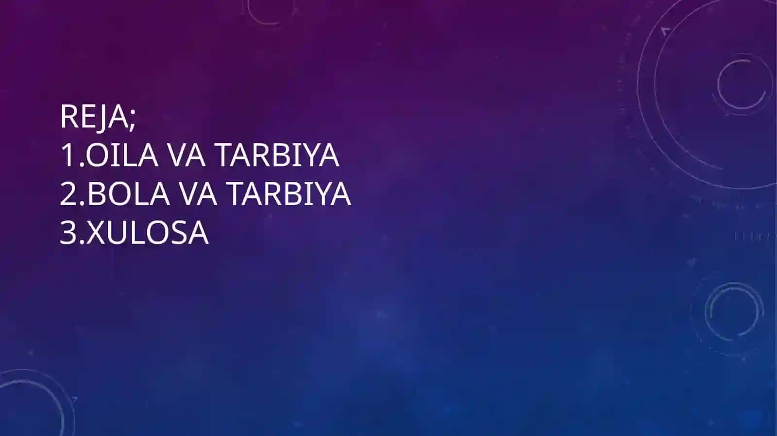 OILA VA TARBIYA ASOSLARI 2