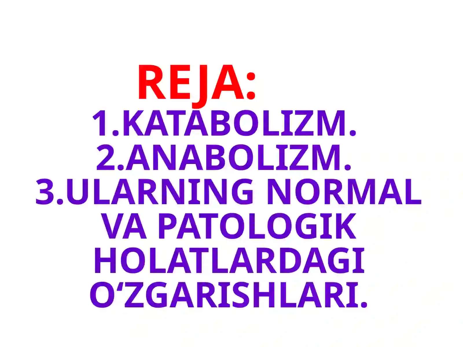 Katabolizm va Anabolizm 2