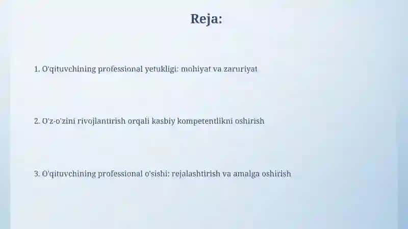 Kasbiy yetuklik va pedagogning o'z-o'zini rivojlantirishi 2