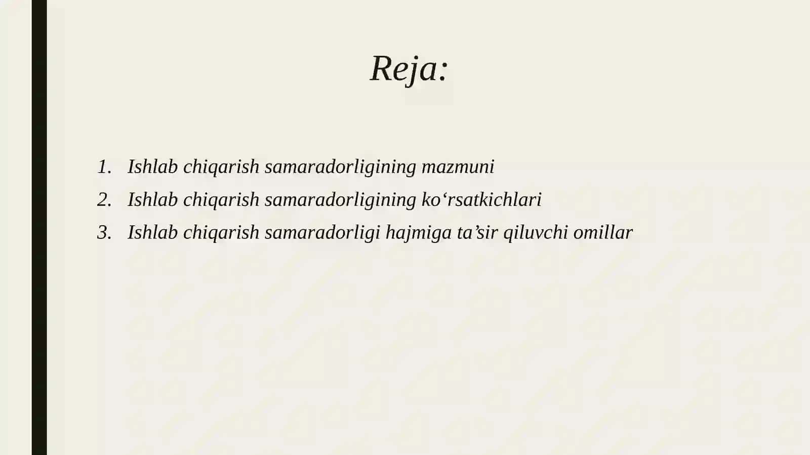 Ishlab chiqarish samaradorligining mazmuni, ko'rsatkichlari va uning hajmiga ta’sir qiluvchi omillar. 2