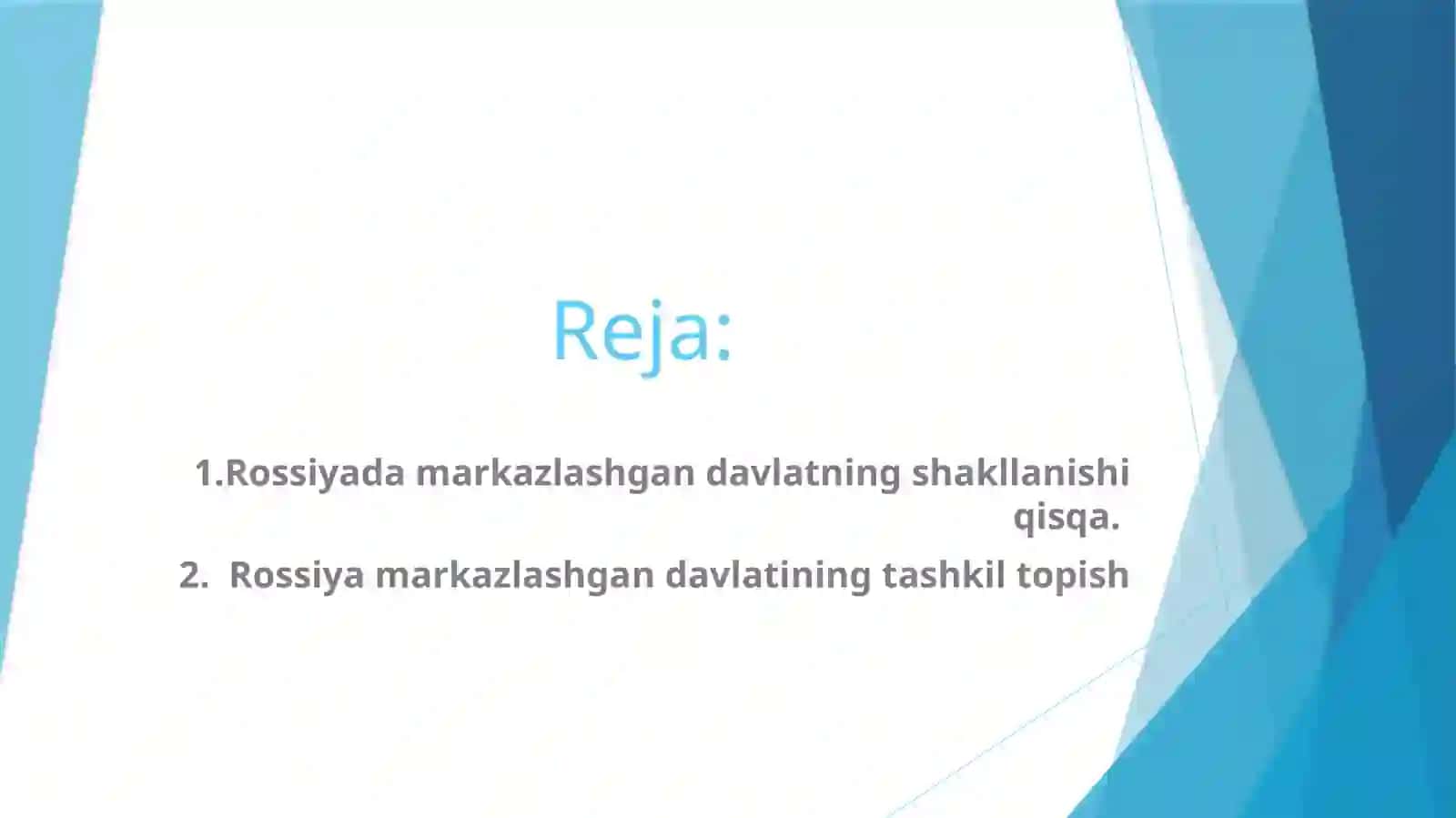 Rossiyada  markazlashgan davlatning  shakllanishi 2