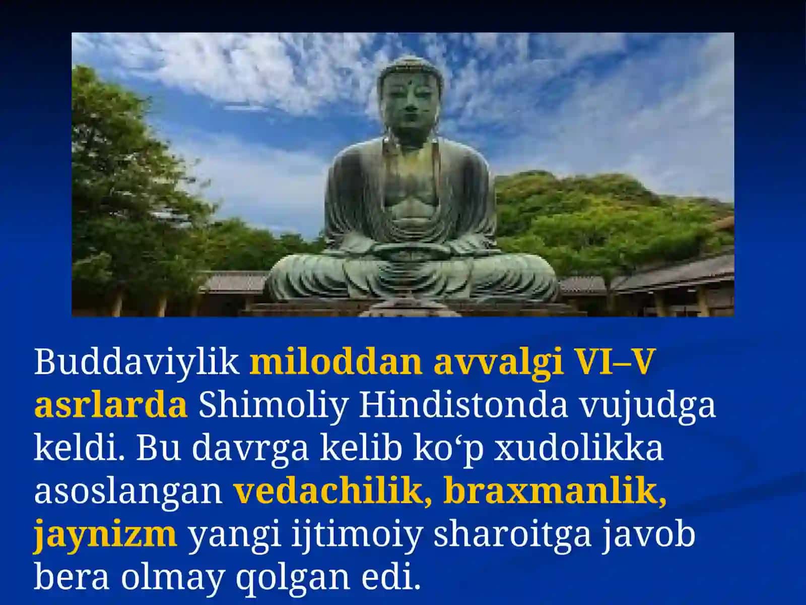 Buddizm dini tarixi va asosiy gʻoayalari 2