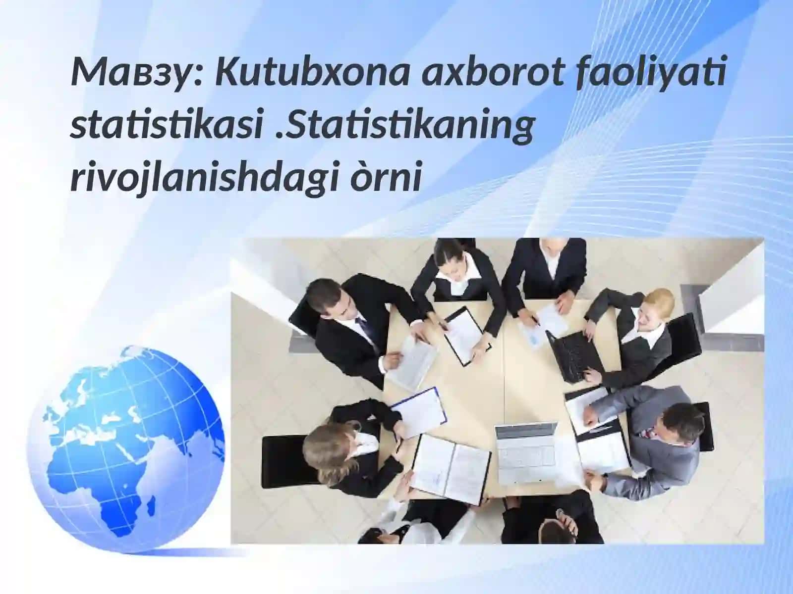 Kutubxona axborot faoliyati statistikasi.Statistikaning rivojlanishdagi òrni 2