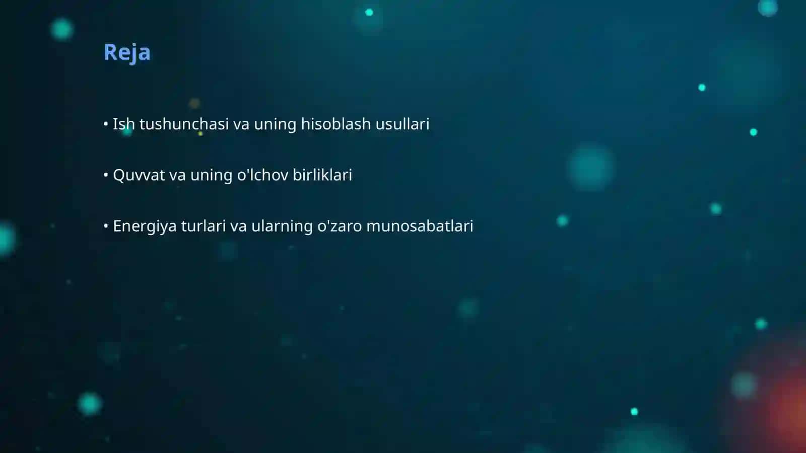 Ish, quvvat va energiya tushunchalari 2