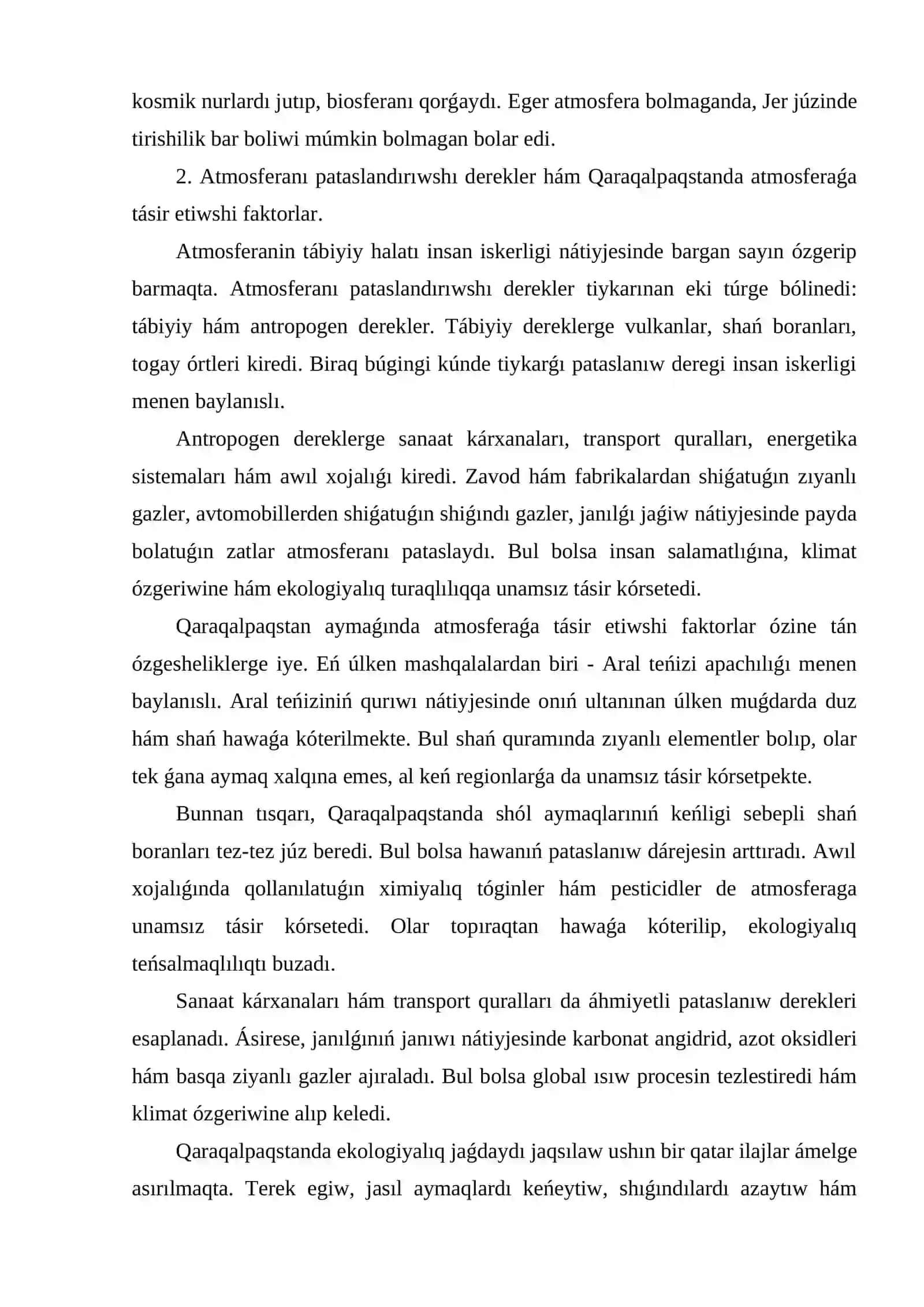 Atmosferanıń dúzilisi hám áhmiyeti, atmosferanı pataslandırıwshı derekler, Qaraqalpaqstanda atmosferaǵa tásir etiwshi tiykarǵı faktorlar 2