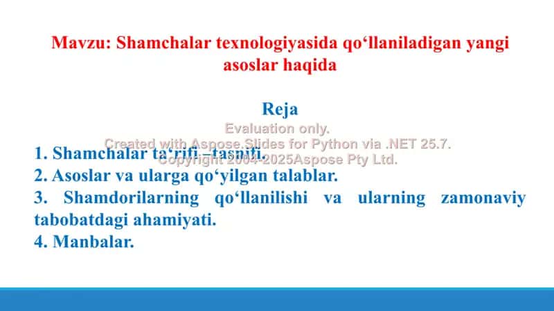 Shamchalar texnologiyasida qo‘llaniladigan yangi asoslar haqida. Taqdimot 15 bet. 2