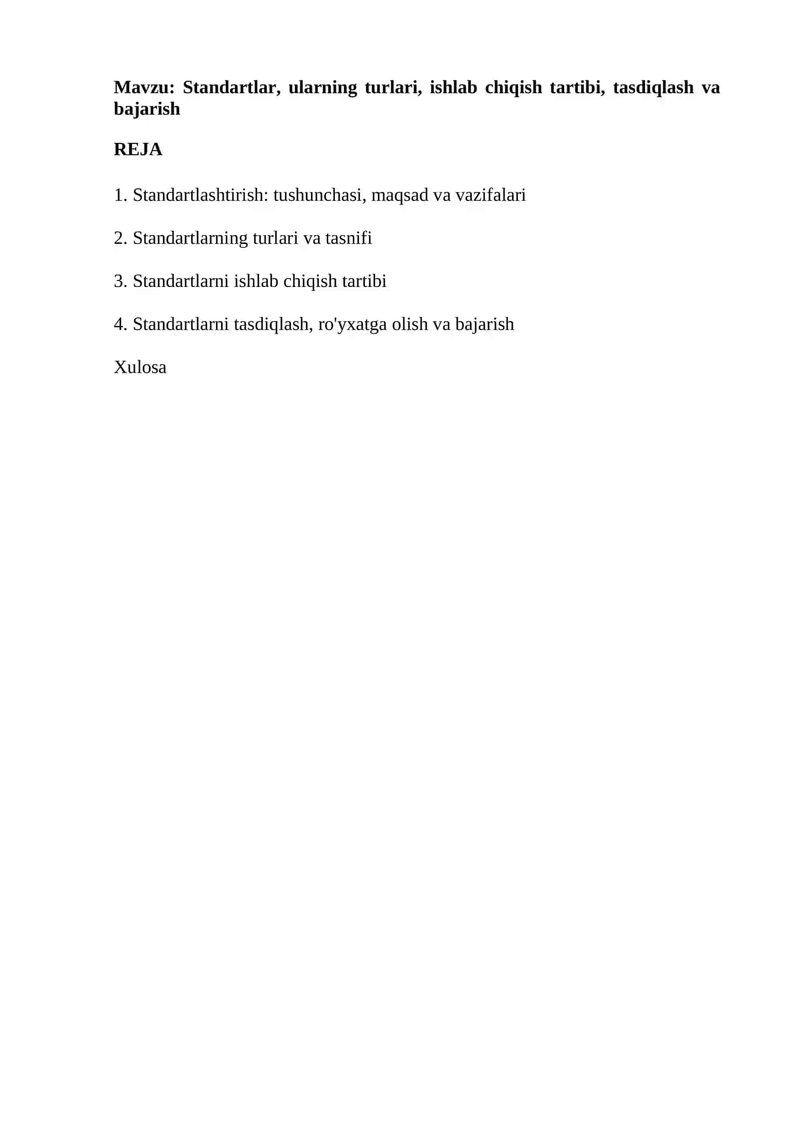 Standartlar, ularning turlari, ishlab chiqish tartibi, tasdiqlash va bajarish 2