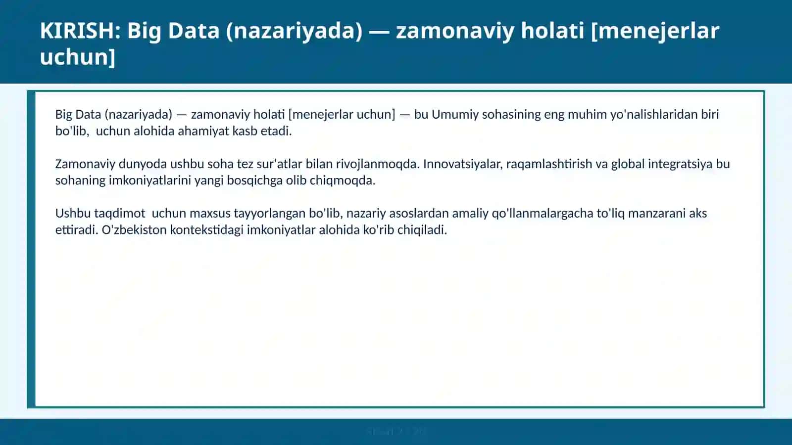 BIG DATA (NAZARIYADA) — ZAMONAVIY HOLATI [MENEJERLAR UCHUN] 2