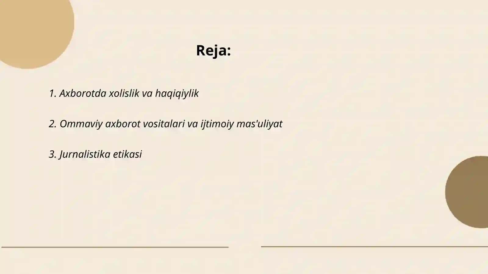 Axloqiy tamoyillar uchun axborotda xolislik va haqiqiylik 2
