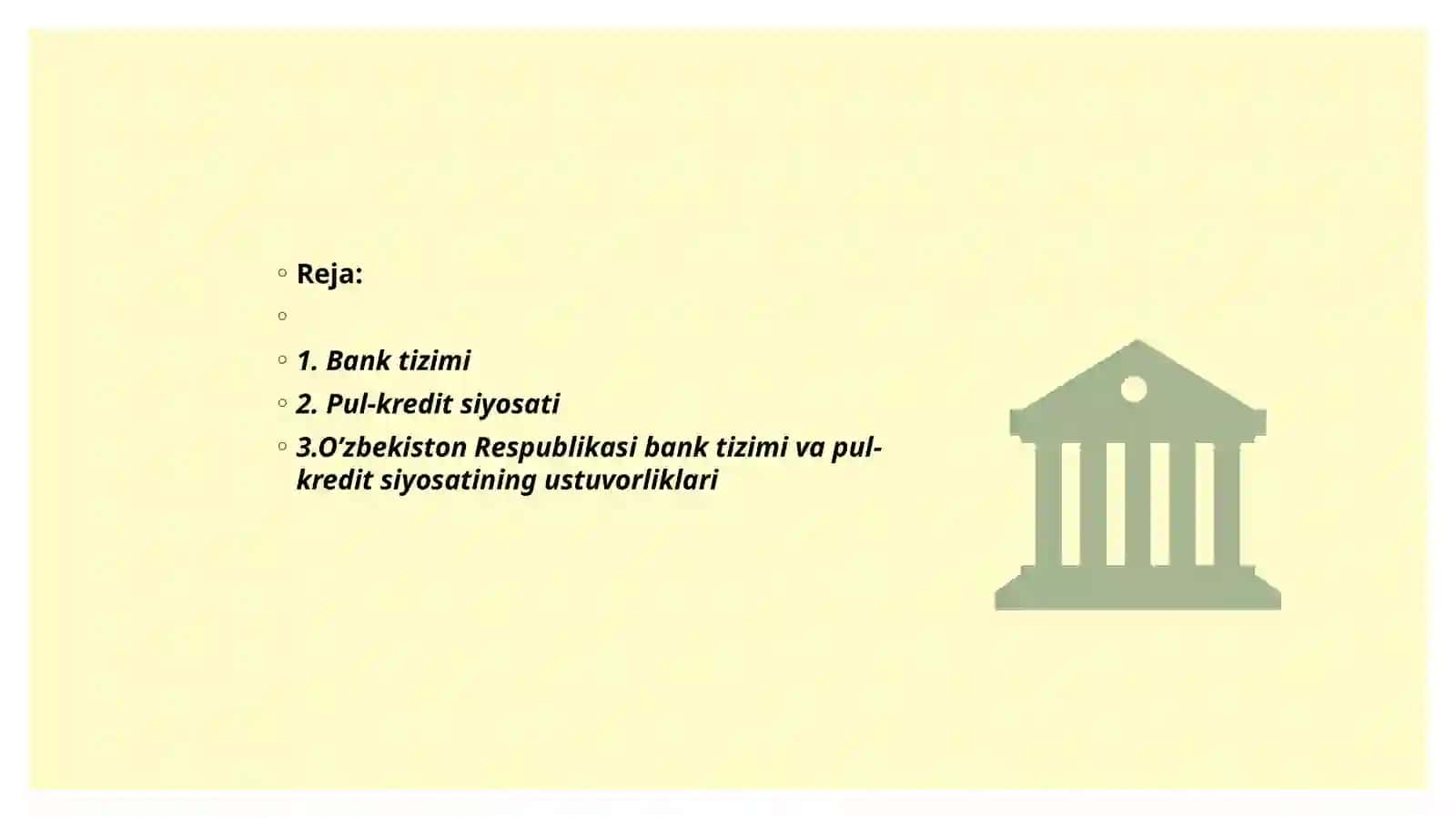 Bank tizimi va pul kredit siyosati 2