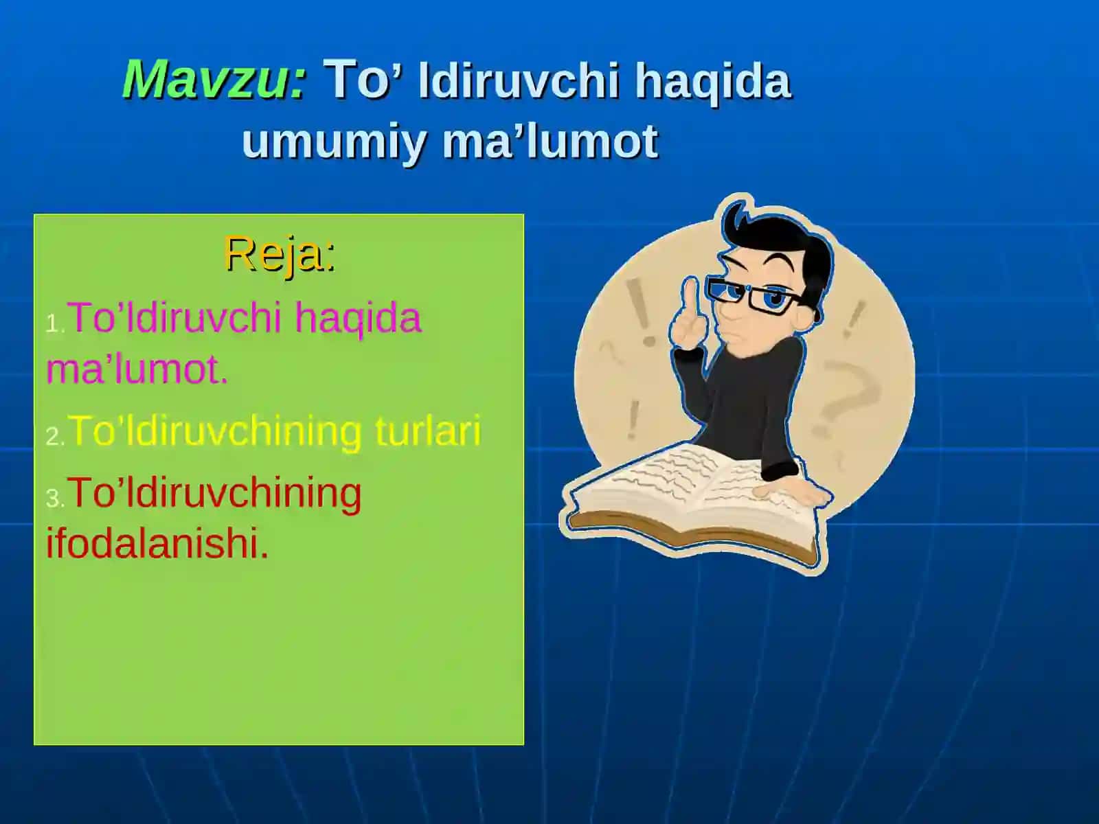 To'ldiruvchi haqida umumiy ma’lumot 2