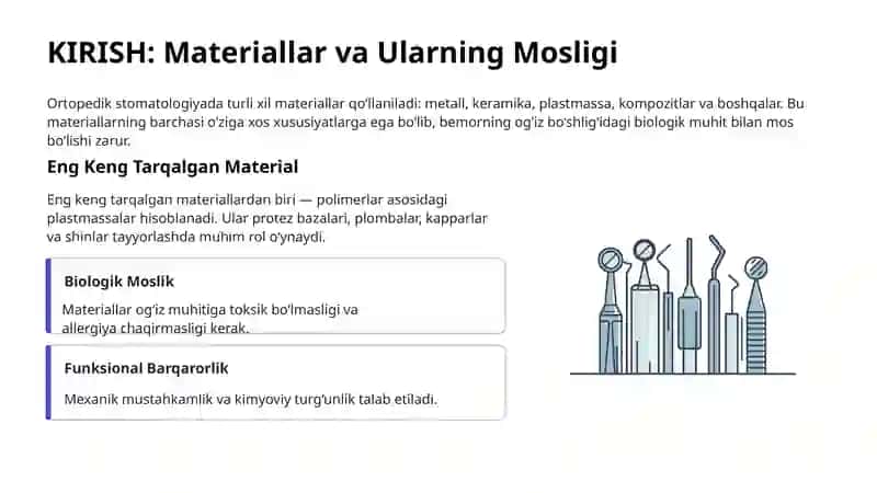 ORTOPEDIK STOMATOLOGIYADA QO‘LLANILADIGAN ASOSIY MATERIALLAR 2