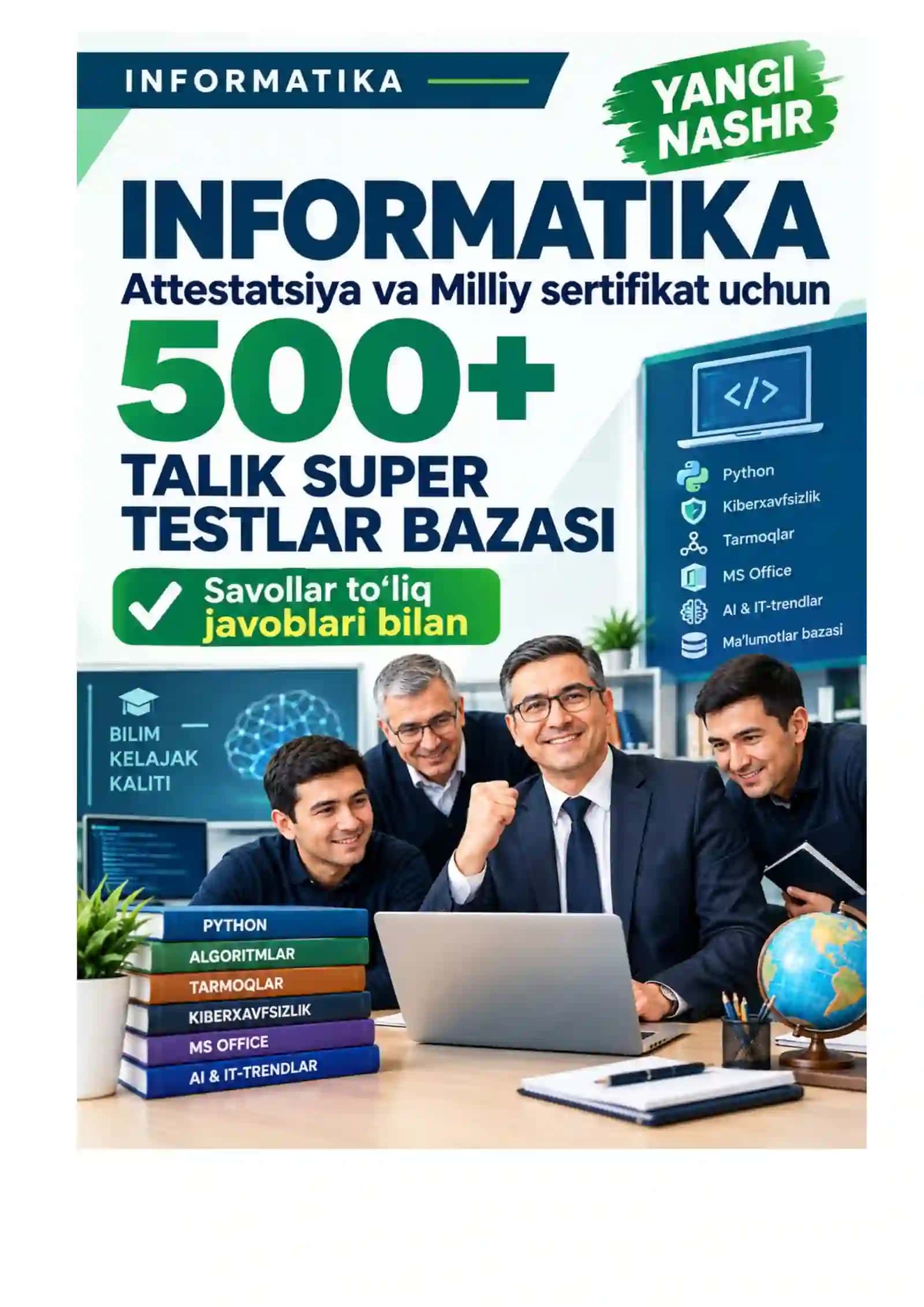 INFORMATIKA ATTESTATSIYA VA MILLIY SERTIFIKAT UCHUN JAVOBLARI BILAN 2