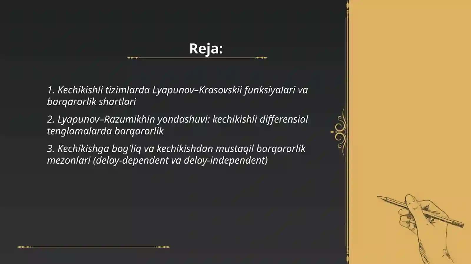 Kechikishli tizimlarda Lyapunov–Krasovskii funksiyalari va barqarorlik shartlari 2