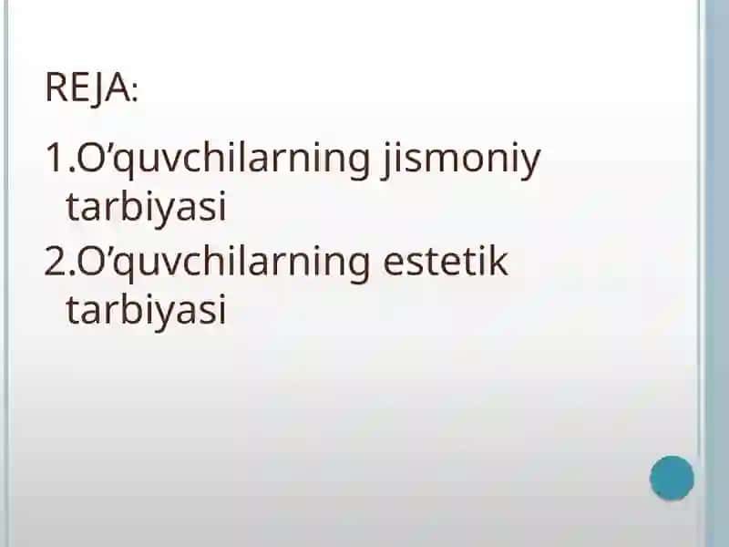 O’QUVCHILARNING JISMONIY VA ESTETIK TARBIYASI 2