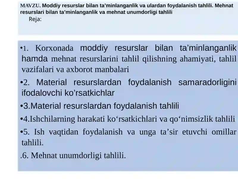 Moddiy resurslar bilan ta’minlanganlik va ulardan foydalanish tahlili. Mehnat resurslari bilan ta’minlanganlik va mehnat unumdorligi tahlili 2