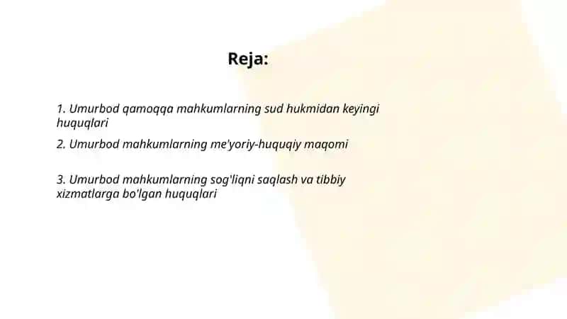 Umurbod ozodlikdan mahrum qilinan mahkumlarning huquqiy holati 2