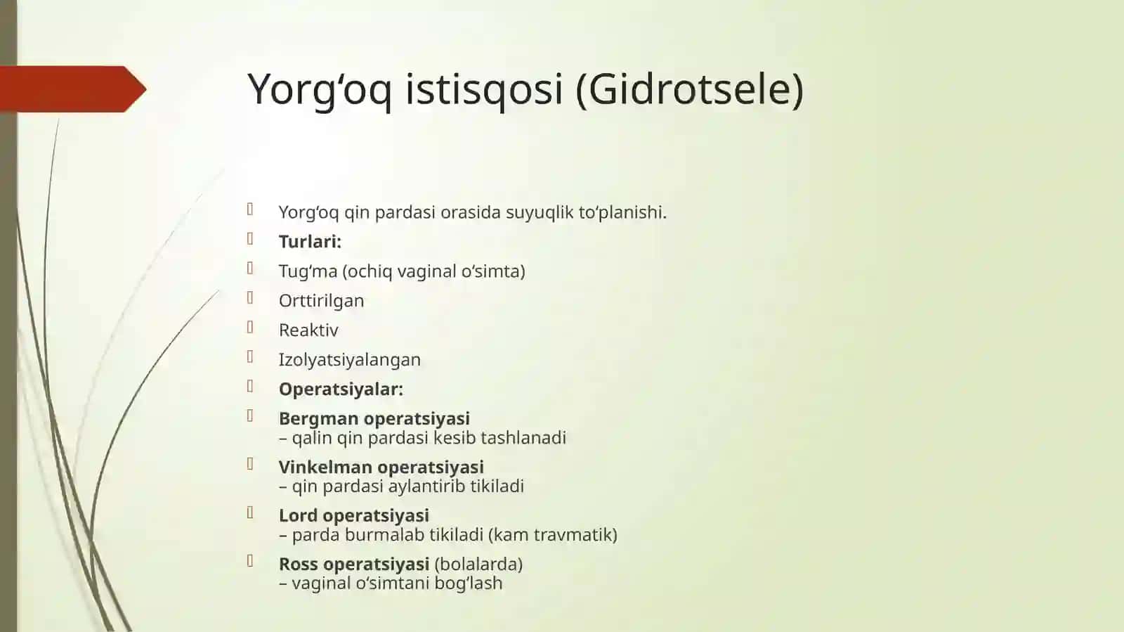 Yorg‘oqistis qosidabajariladigan operatsiyalar 2