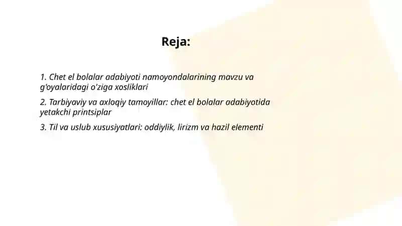 Chet el bolalar adabiyoti namoyondalari ijodining oʻziga xos xususiyatlari va yetakchi tamoyillari 2
