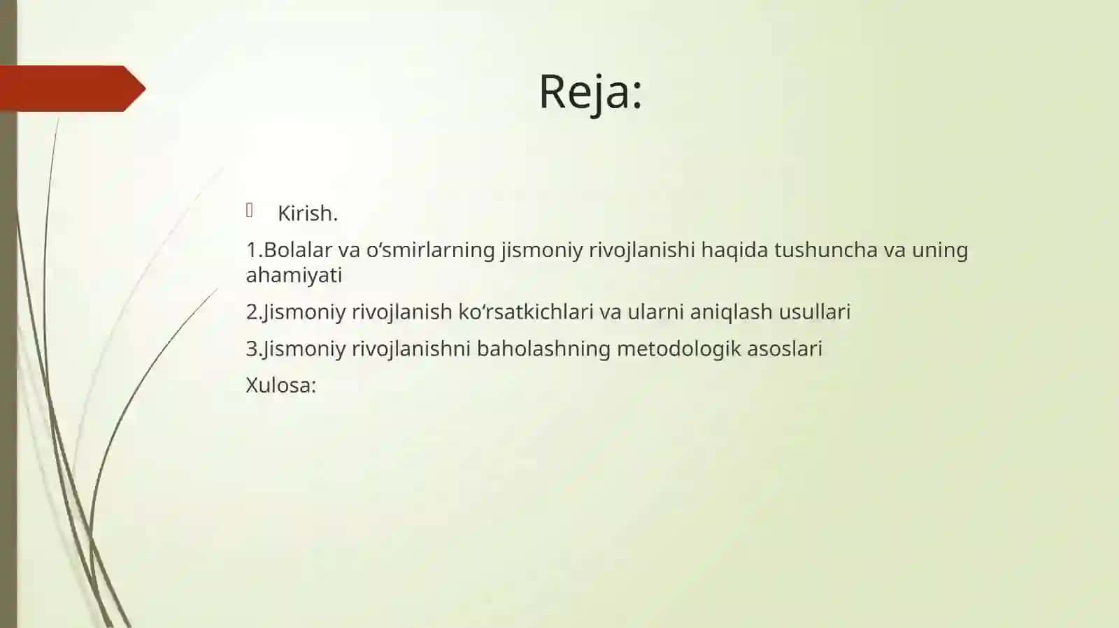 Mutahassislikkakirishfanidan “Bolalarvao’smirlarningjismoniyrivojlanishko’rsatgichlarinitekshirishningmetodologikasoslari” 2