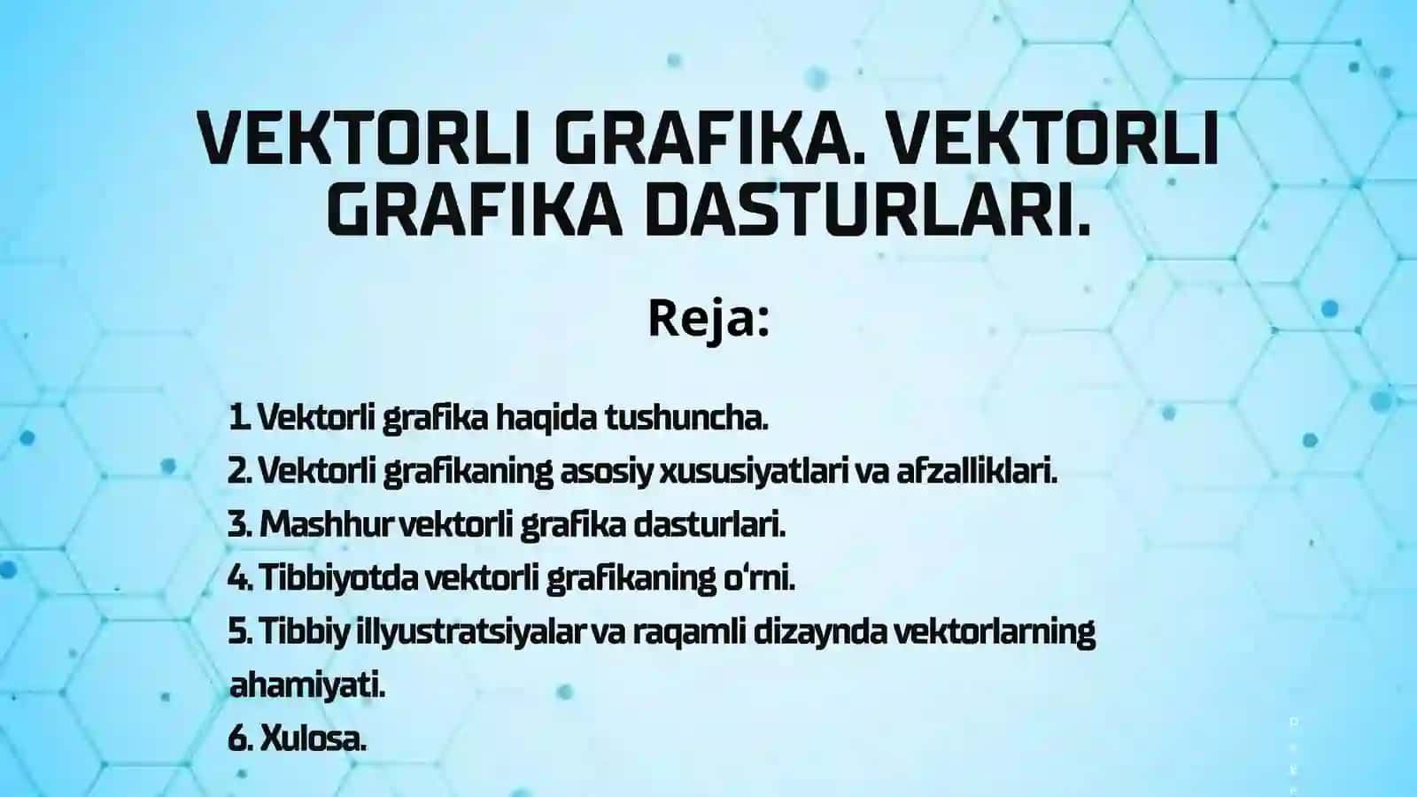 VEKTORLI GRAFIKA. VEKTORLI GRAFIKA DASTURLARI. 2