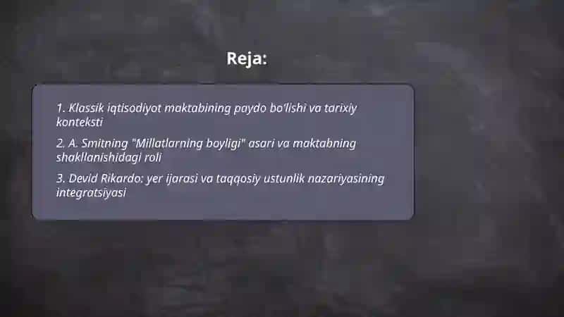 Klassik iqtisodiyot maktabning to‘la shakllanishi 2