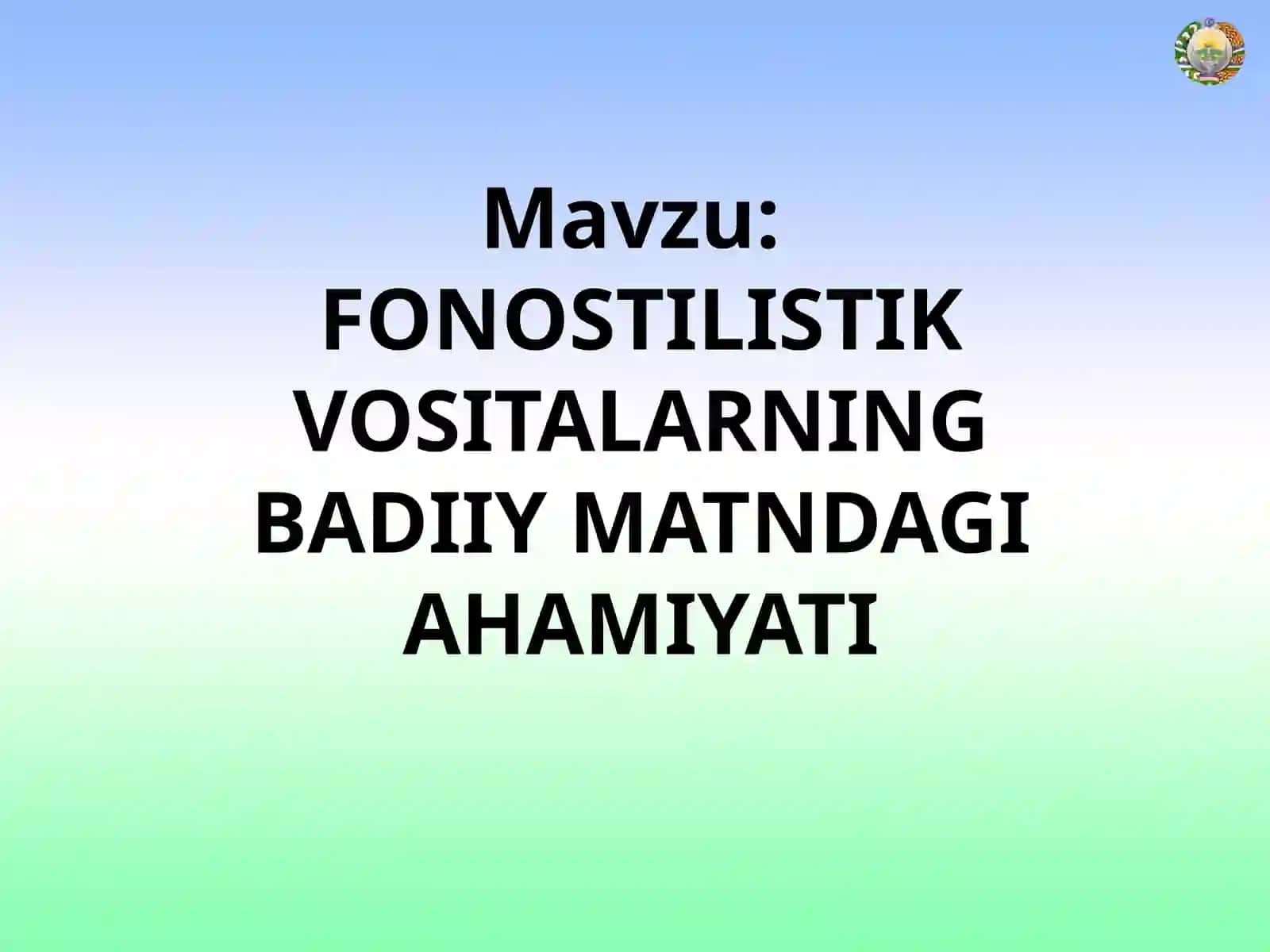 FONOSTILISTIK VOSITALARNING BADIIYMATNDAGI AHAMIYATI 2