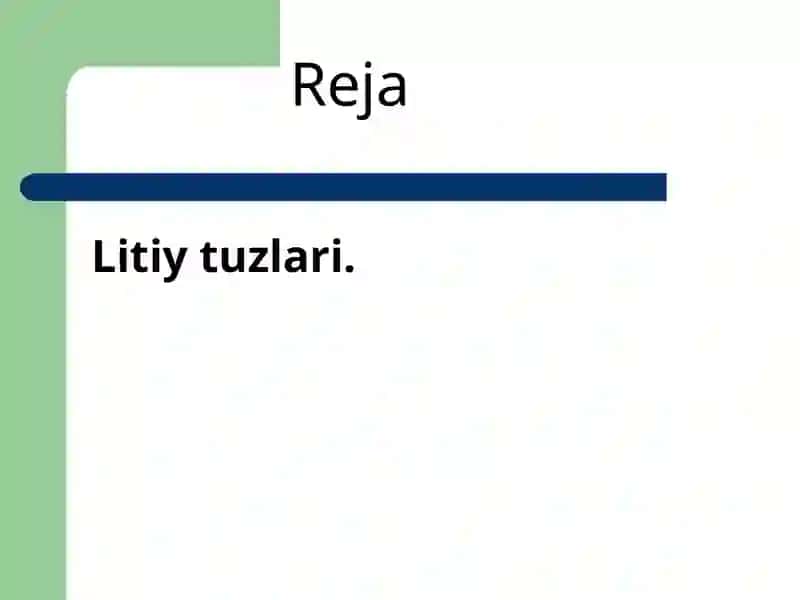 Litiy tuzlari 2