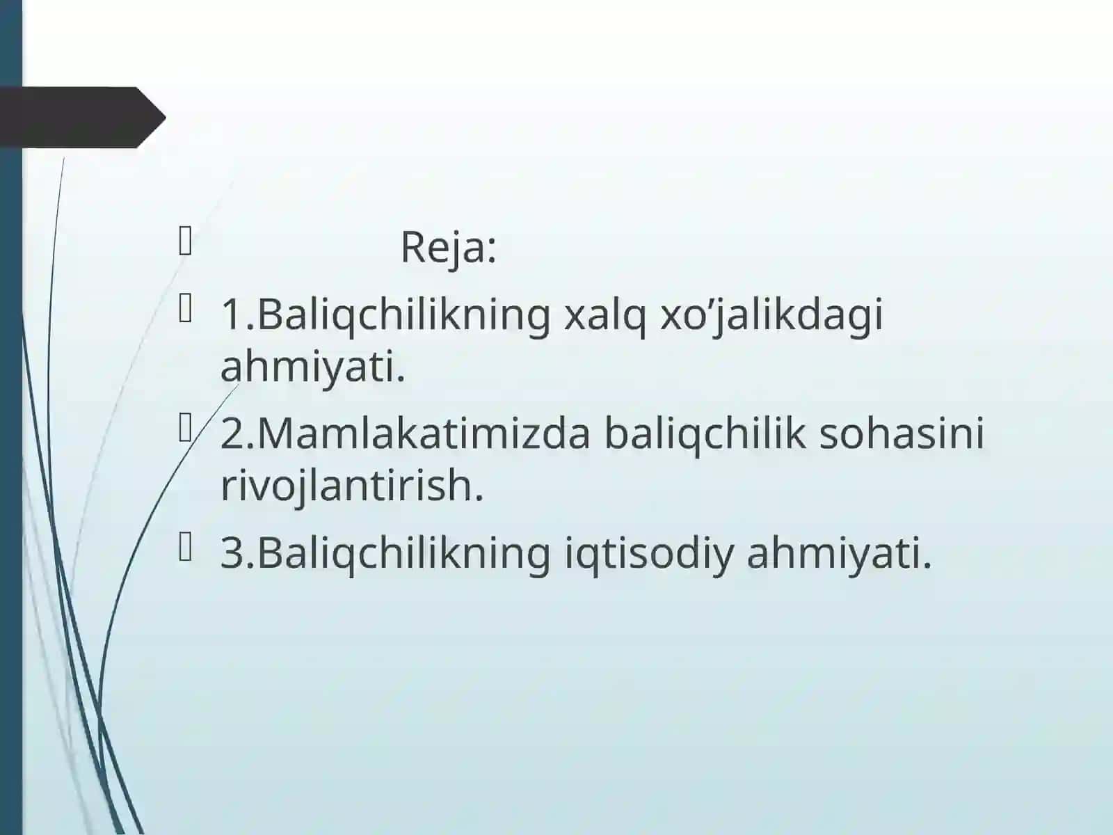Baliqchilikning iqtisodiy ahamiyati 2