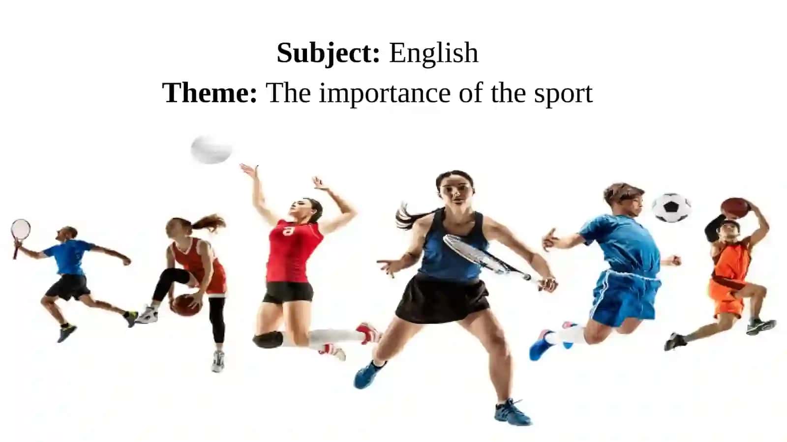 The importance of the sport 2