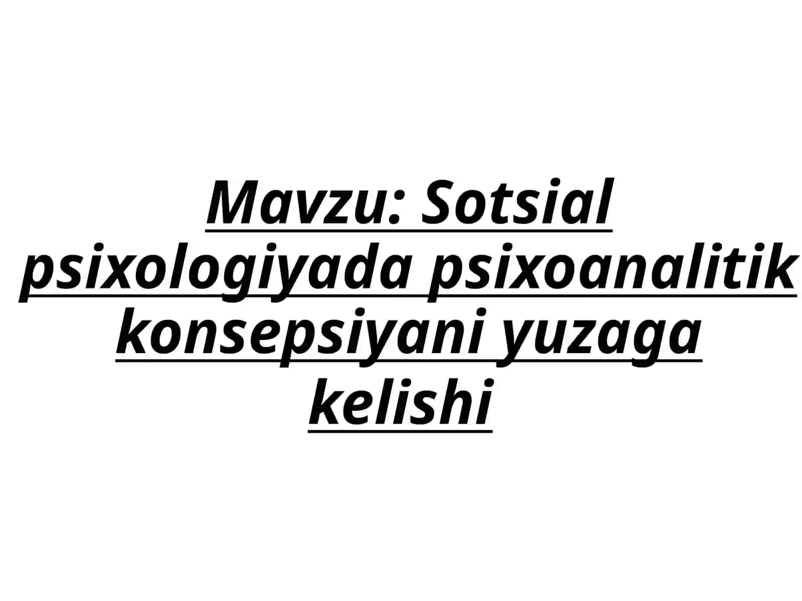 Sotsialpsixologiyadan psixoanalitik konsepsiyaga 2