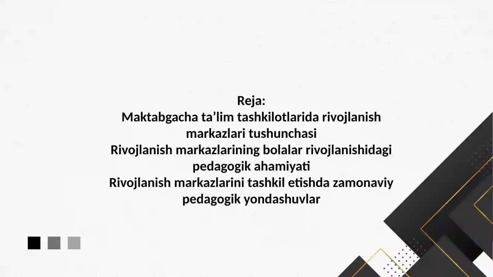 Maktabgacha ta’lim Tashkilotlarida rivojlanish markazlarini tashkil etishga integratsiyalashgan yondashuv 2