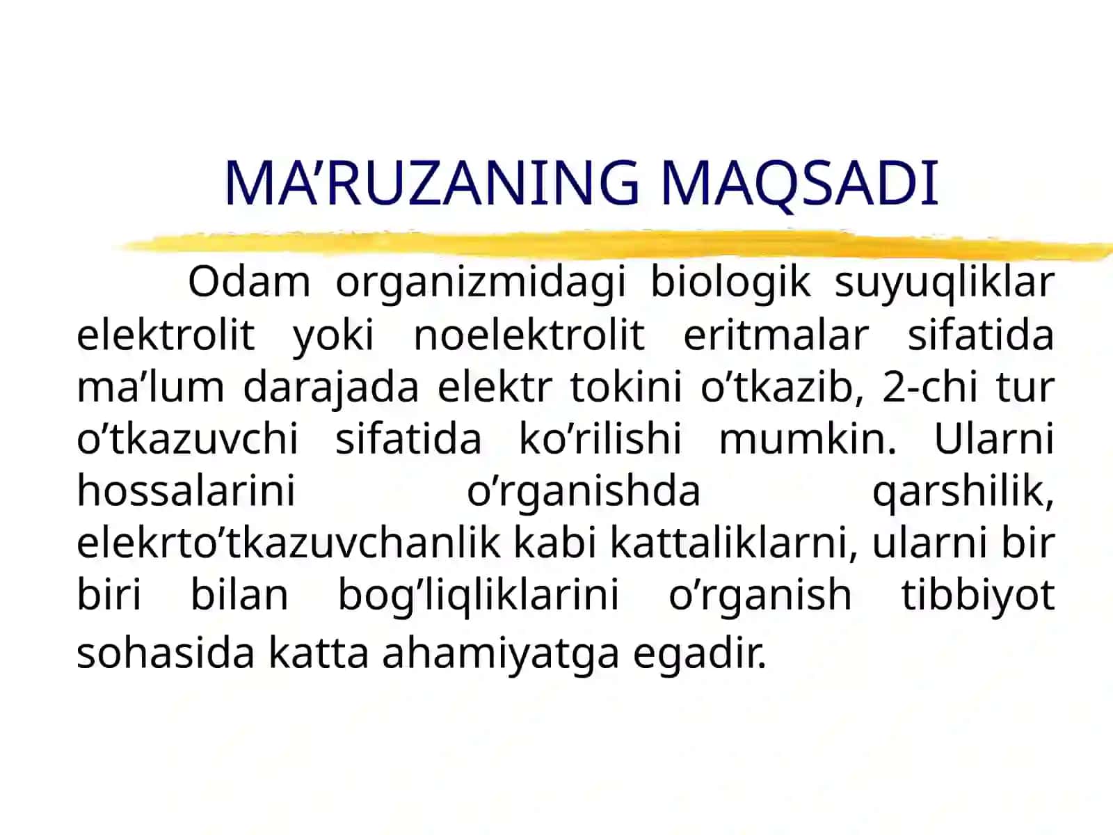 ELEKTROKIMYO ASOSLARI. ELEKTROLITLAR ERITMALARIDA ELEKTRO’TKAZUVCHANLIK MA’RUZANING MAQSADI 2