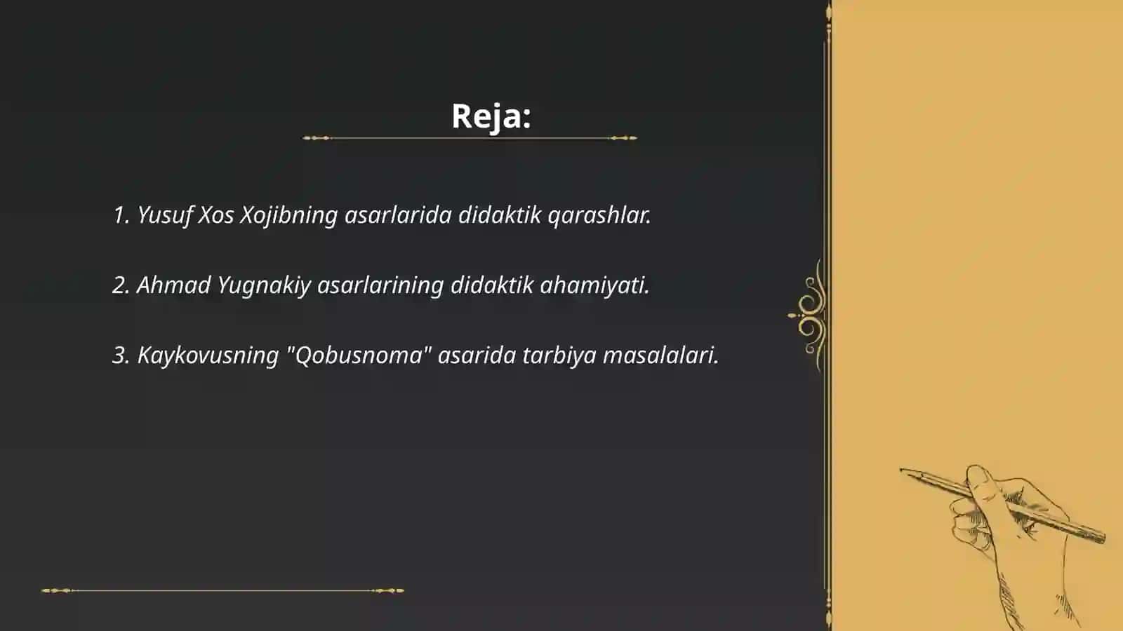 Yusuf Xos Xojib, Ahmad Yugnakiy, Kaykovuslarning asarlarida didaktik qarashlar va ularning tarbiyaviy ahamiyati 2