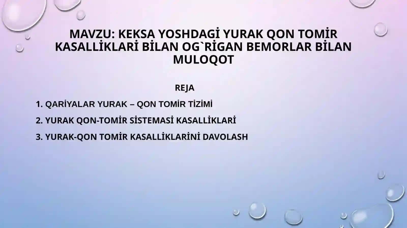 KEKSA YOSHDAGİ YURAK QON TOMİR KASALLİKLARİ BİLAN OG`RİGAN BEMORLAR BİLAN MULOQOT 2