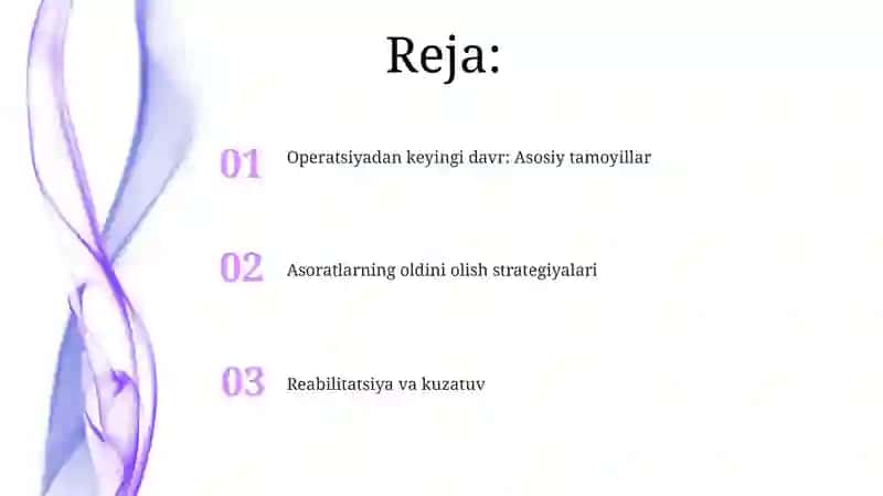 Operatsiyadan keyingi davr, asoratlami oldini olish 2